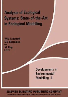 Lauenroth / Skogerboe / Flug |  Analysis of Ecological Systems: State-of-the-Art in Ecological Modelling | eBook | Sack Fachmedien