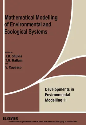 Shukla / Hallam / Capasso |  Mathematical Modelling of Environmental and Ecological Systems | eBook | Sack Fachmedien