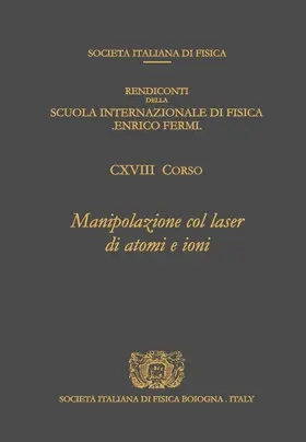 Arimondo / Phillips / Strumia |  Laser Manipulation of Atoms and Ions | eBook | Sack Fachmedien