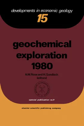 Rose / Gundlach |  Geochemical Exploration 1980 | eBook | Sack Fachmedien