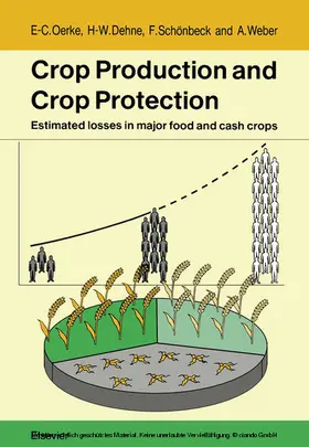 Oerke / Dehne / Schönbeck |  Crop Production and Crop Protection | eBook | Sack Fachmedien