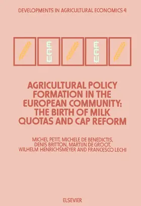 Petit / De Benedictis / Britton |  Agricultural Policy Formation in the European Community | eBook | Sack Fachmedien