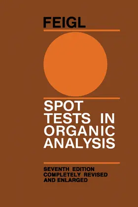 Feigl / Anger | Spot Tests in Organic Analysis | E-Book | www.sack.de