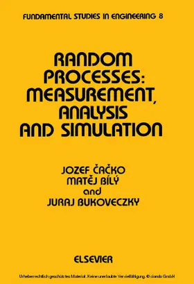 Cacko / Bily / Bukoveczky |  Random Processes: Measurement, Analysis and Simulation | eBook | Sack Fachmedien