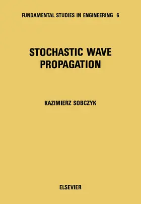 Sobczyk |  Stochastic Wave Propagation | eBook | Sack Fachmedien