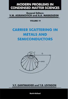 Gantmakher / Levinson |  Carrier Scattering in Metals and Semiconductors | eBook | Sack Fachmedien