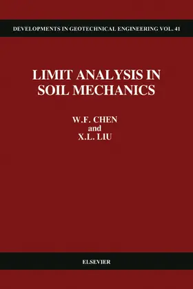 Chen / Liu |  Limit Analysis in Soil Mechanics | eBook | Sack Fachmedien
