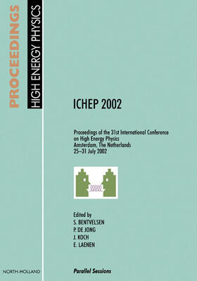 Bentvelsen / Koch / Laenen | Proceedings of the 31st International Conference on High Energy Physics ICHEP 2002 | E-Book | sack.de