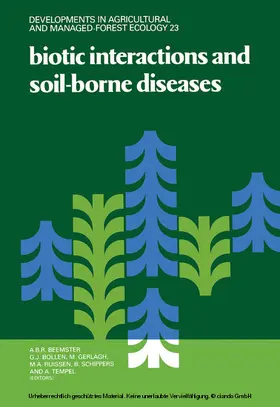 Beemster / Bollen / Gerlagh |  Biotic Interactions and Soil-Borne Diseases | eBook | Sack Fachmedien
