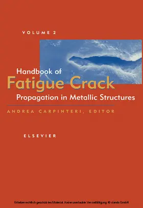 Carpinteri |  Handbook of Fatigue Crack Propagation in Metallic Structures | eBook | Sack Fachmedien