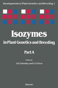 Unknown |  Isozymes in Plant Genetics and Breeding | eBook | Sack Fachmedien