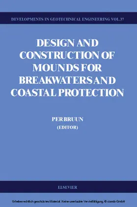 Bruun |  Design and Construction of Mounds for Breakwaters and Coastal Protection | eBook | Sack Fachmedien