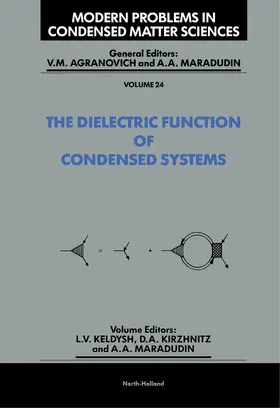 Keldysh / Maradudin / Kirzhnitz |  The Dielectric Function of Condensed Systems | eBook | Sack Fachmedien