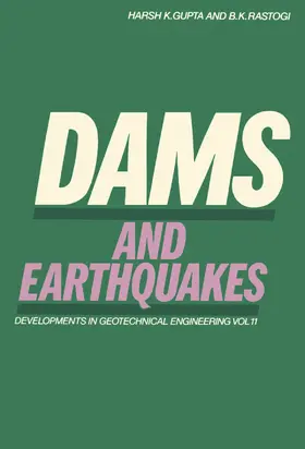 Rastogi / Gupta |  Dams and Earthquakes | eBook | Sack Fachmedien