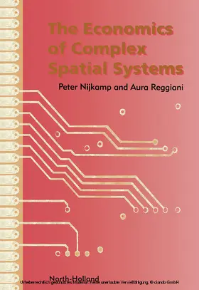 Reggiani / Nijkamp |  The Economics of Complex Spatial Systems | eBook | Sack Fachmedien