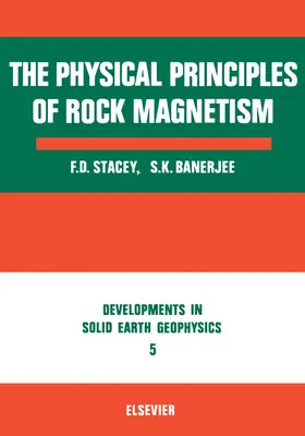 Stacey |  The Physical Principles of Rock Magnetism | eBook | Sack Fachmedien