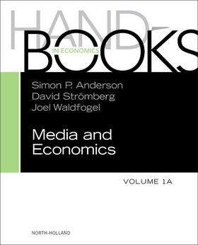 Anderson / Waldfogel / Stromberg | Handbook of Media Economics, vol 1A | E-Book | sack.de