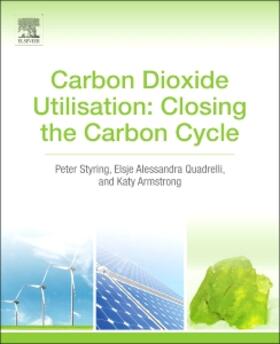 Styring / Quadrelli / Armstrong | Carbon Dioxide Utilisation | Buch | 978-0-444-62746-9 | sack.de