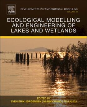 Ecological Modelling and Engineering of Lakes and Wetlands | Buch | 978-0-444-63249-4 | sack.de