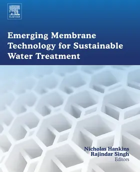 Singh / Hankins |  Emerging Membrane Technology for Sustainable Water Treatment | eBook | Sack Fachmedien