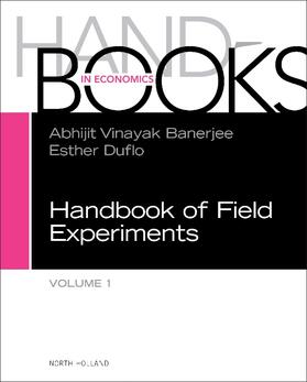 Duflo / Banerjee | Handbook of Field Experiments, Volume 1 | Buch | 978-0-444-63324-8 | sack.de