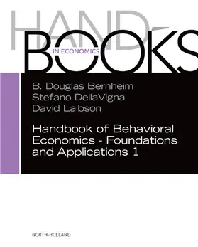DellaVigna / Laibson | Handbook of Behavioral Economics - Foundations and Applications 1 | E-Book | www.sack.de
