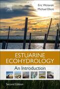 Wolanski / Elliott |  Estuarine Ecohydrology | Buch |  Sack Fachmedien