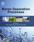 Kabay / Bryjak / Hilal |  Boron Separation Processes | eBook | Sack Fachmedien