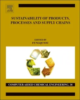 You | Sustainability of Products, Processes and Supply Chains | Buch | 978-0-444-63472-6 | sack.de