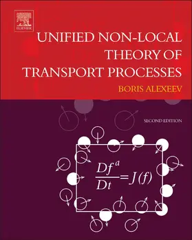 Alexeev | Unified Non-Local Theory of Transport Processes | E-Book | sack.de