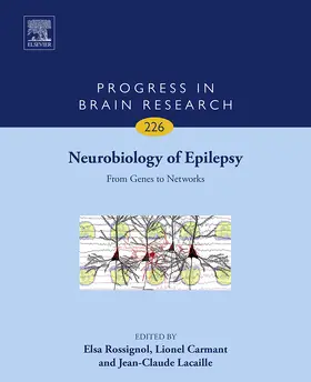 Rossignol / Carmant / Lacaille |  Neurobiology of Epilepsy | eBook | Sack Fachmedien
