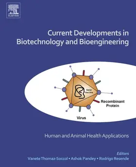 Soccol / Pandey / Resende |  Current Developments in Biotechnology and Bioengineering | eBook | Sack Fachmedien