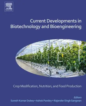Dubey / Pandey / Sangwan |  Current Developments in Biotechnology and Bioengineering | eBook | Sack Fachmedien