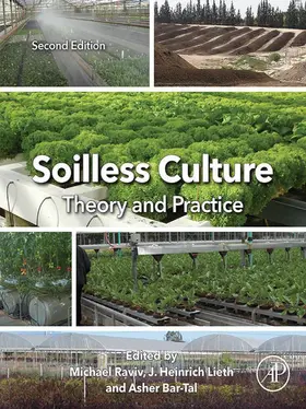 Raviv / Lieth / Bar-Tal | Soilless Culture: Theory and Practice | E-Book | www.sack.de