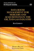 Harrison |  Data Room Management for Mergers and Acquisitions in the Oil and Gas Industry | Buch |  Sack Fachmedien