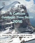 Ogg / Gradstein |  A Concise Geologic Time Scale | Buch |  Sack Fachmedien