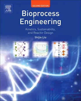 Liu | Bioprocess Engineering | Buch | 978-0-444-63783-3 | www.sack.de
