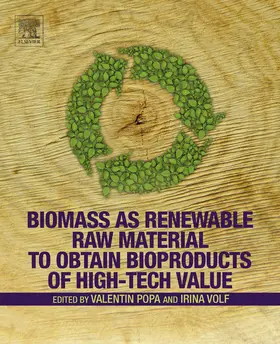 Popa / Volf |  Biomass as Renewable Raw Material to Obtain Bioproducts of High-Tech Value | eBook | Sack Fachmedien