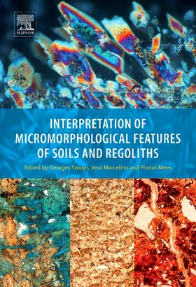 Stoops / Marcelino / Mees |  Interpretation of Micromorphological Features of Soils and Regoliths | Buch |  Sack Fachmedien