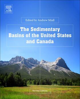 Miall | The Sedimentary Basins of the United States and Canada | Buch | 978-0-444-63895-3 | sack.de