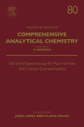 Barcelo / Lopes / Sousa | Vibrational Spectroscopy for Plant Varieties and Cultivars Characterization | E-Book | sack.de