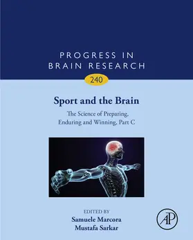 Sarkar / Marcora | Sport and the Brain: The Science of Preparing, Enduring and Winning, Part C | E-Book | sack.de