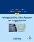 Leigh / Ramat / Shaikh |  Mathematical Modelling in Motor Neuroscience: State of the Art and Translation to the Clinic, Gaze Orienting Mechanisms and Disease | Buch |  Sack Fachmedien