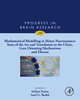 Ramat | Mathematical Modelling in Motor Neuroscience: State of the Art and Translation to the Clinic, Gaze Orienting Mechanisms and Disease | E-Book | sack.de