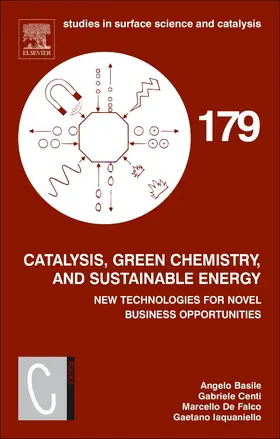 Basile / Centi / Iaquaniello |  Catalysis, Green Chemistry and Sustainable Energy | Buch |  Sack Fachmedien