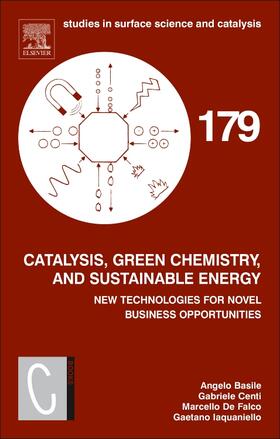Basile / Centi / Iaquaniello | Catalysis, Green Chemistry and Sustainable Energy | Buch | 978-0-444-64337-7 | sack.de