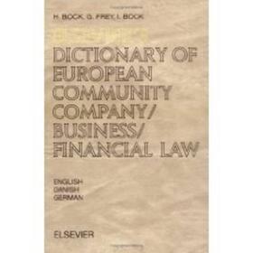 Bock / Frey | Elsevier's Dictionary of European Community Company/Business/Financial Law | Buch | 978-0-444-81783-9 | sack.de