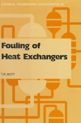 Bott | Fouling of Heat Exchangers | Buch | 978-0-444-82186-7 | sack.de