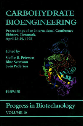 Petersen / Svensson / Pedersen | Carbohydrate Bioengineering | Buch | 978-0-444-82223-9 | sack.de