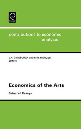 Ginsburgh / Menger | Economics of the Arts | Buch | 978-0-444-82402-8 | sack.de